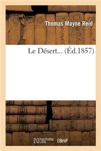 Désert...
