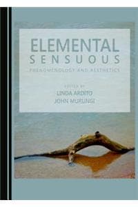 Elemental Sensuous: ...