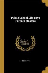 Public School Life B...
