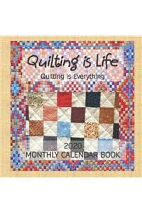 Quilting is Life, Qu...