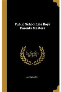 Public School Life B...