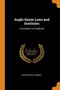 Anglo-Saxon Laws and...