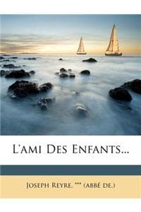 L'ami Des Enfants...
