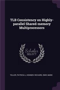 TLB Consistency on H...