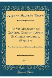 La Vie Militaire Du ...