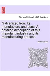 Galvanized Iron. Its...