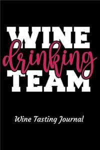Wine Drinking Team W...