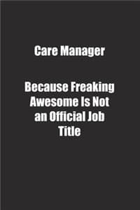 Care Manager Because...