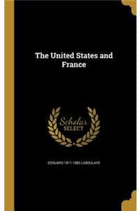 United States and France