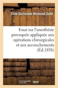 Essai Sur l'Anesthés...