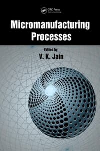 Micromanufacturing P...