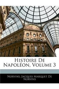 Histoire de Napoléon...