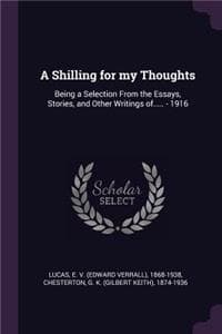 A Shilling for My Th...