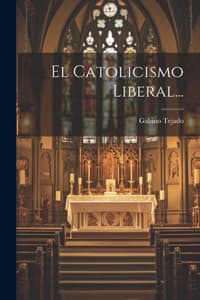 Catolicismo Liberal...