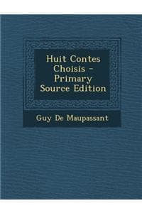Huit Contes Choisis