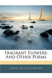Fragrant Flowers