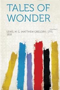 Tales of Wonder Volume 2