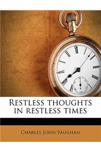 Restless Thoughts in...