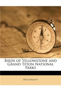 Birds of Yellowstone...