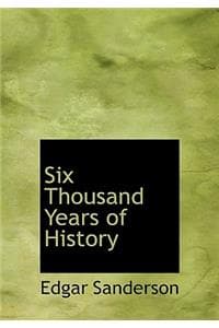 Six Thousand Years o...