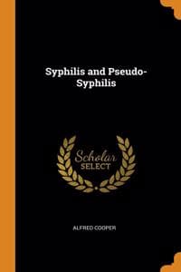 Syphilis and Pseudo-...