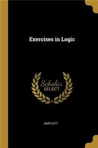 Exercises in Logic