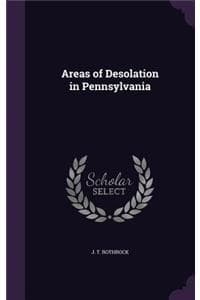 Areas of Desolation ...