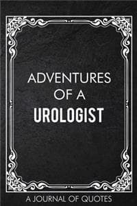 Adventures of A Urologist