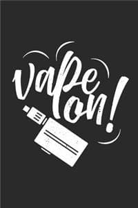 Vape on