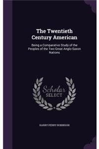 Twentieth Century Am...