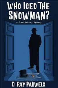 Who Iced the Snowman?