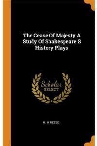 Cease Of Majesty A S...