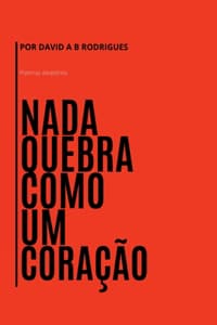 Nada Quebra Como Um ...