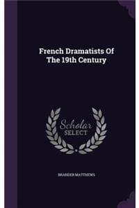 French Dramatists Of...