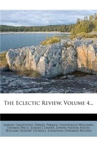 Eclectic Review, Vol...