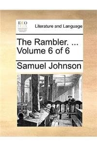 The Rambler. ... Vol...