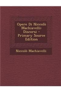 Opere Di Niccolo Mac...