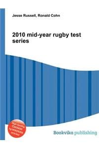 2010 Mid-Year Rugby ...