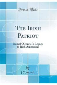 The Irish Patriot: D...