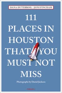 111 Places in Housto...