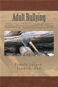 Adult Bullying--A Na...