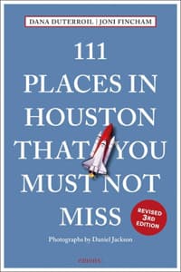 111 Places in Housto...