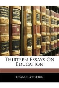 Thirteen Essays on E...