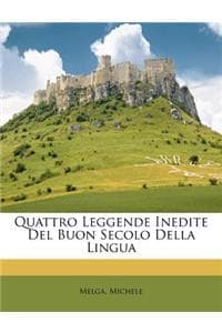 Quattro Leggende Ine...
