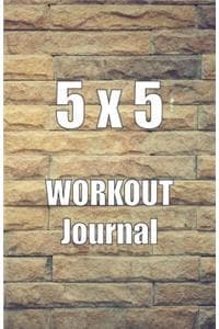 5 x 5 Workout Journal