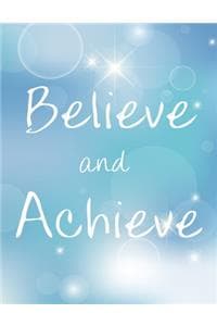 Believe and Achieve