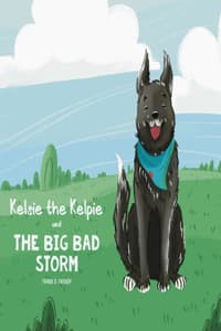 Kelsie the Kelpie & ...