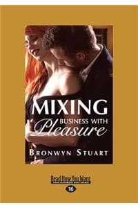 Mixing Business with...