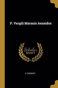 P. Vergili Maronis A...