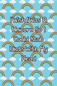 I Wish I Was a Unico...